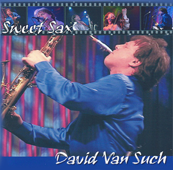 sweet Sax CD Cover David Van Such
